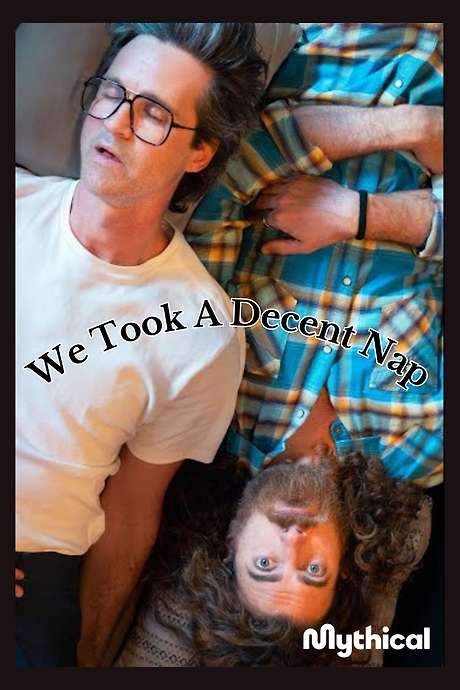We Took A Decent Nap